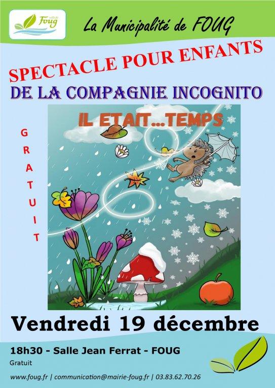 Spectacle &quot;Il était temps&quot; - Cie Incognito