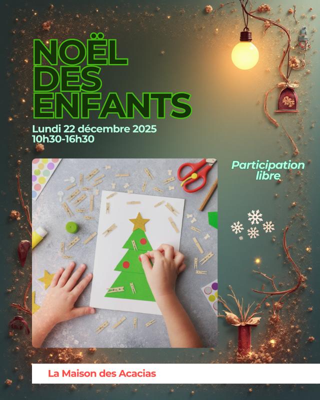 La Maison des Acacias : Noël des enfants