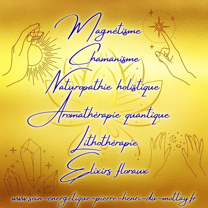 Pierre-Henri du Mottay Magnétiseur Guérisseur Naturopathe