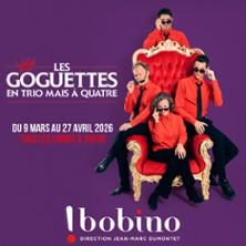 Les Goguettes - 3ème Quinquennat - Bobino, Paris
