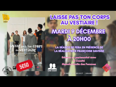 Ciné-débat : laisse pas ton corps au vestiaire