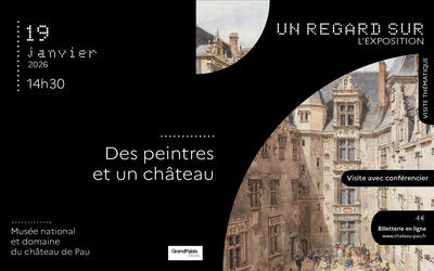 Un regard sur des peintres et un château