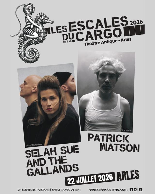Les Escales du Cargo - Selah Sue &amp; The Gallands et Patrick Watson