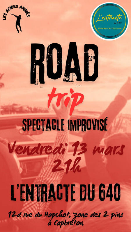 Spectacle d'improvisation à l'entracte du 640