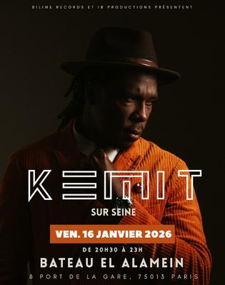 Ven 16/01 : Kemit