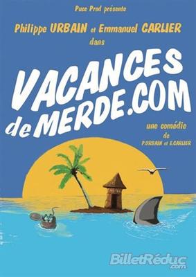 L'Atelier des Artistes : Vacances de merde.com