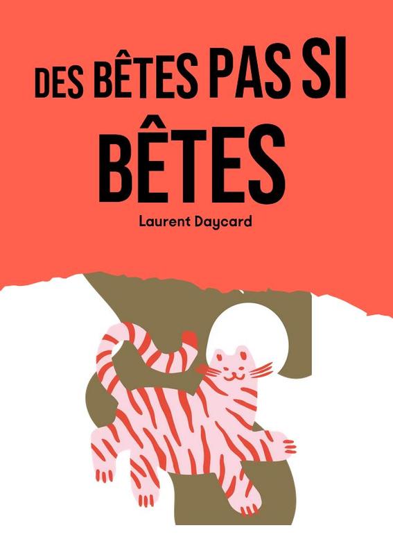 Des bêtes pas si bêtes