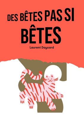 Des bêtes pas si bêtes