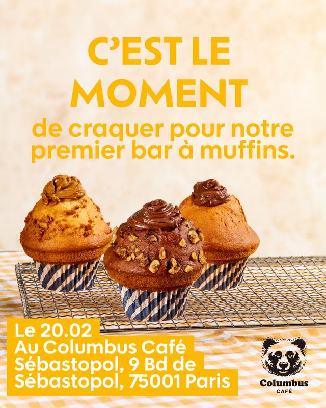 Columbus Café célèbre la journée internationale du muffin à Paris.