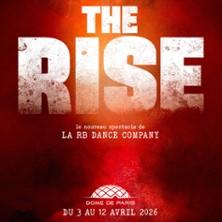 The Rise, Rb Dance Company - Dôme de Paris