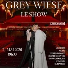 Grey Wise - le Show