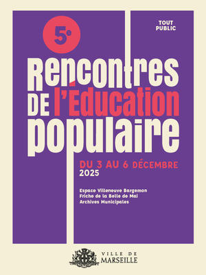 5e édition des &quot;Rencontres de l'Éducation populaire&quot;