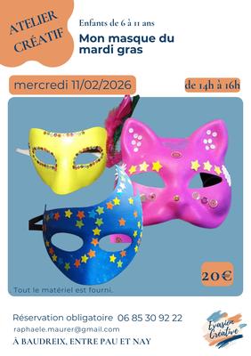 Atelier créatif "Crée ton masque de carnaval" à Baudreix