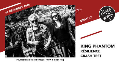 King Phantom • Résilience • Crash Test