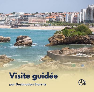 Visite guidée : les incontournables