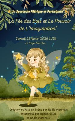 La Fée des bois et le pouvoir de l'imagination