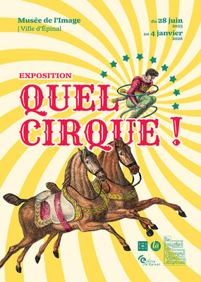 Exposition - Quel cirque !