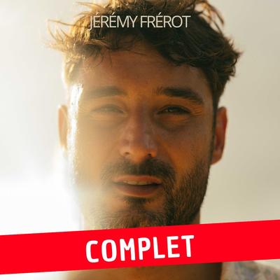 Jérémy Frérot - Gamin des Sables - Complet
