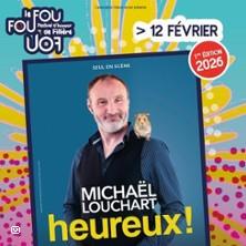 Michaël Louchart - Heureux !