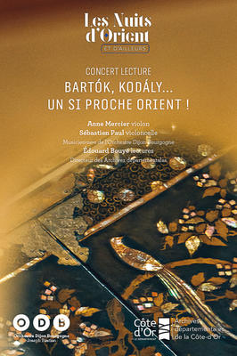 Bartók, Kodály... un si proche Orient !