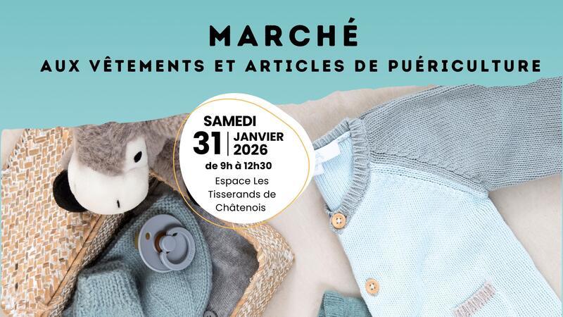 Marché aux vêtements et puériculture