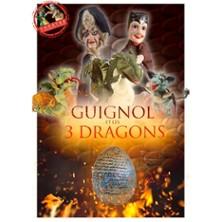 Guignol et les Trois Dragons - Théâtre la Maison de Guignol, Lyon
