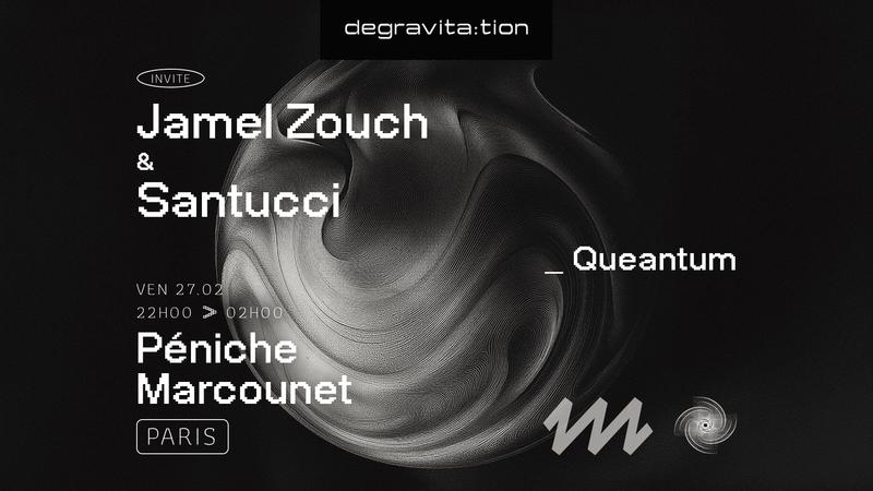 Degravita:tion Invite • Jamel Zouch &amp; Santucci