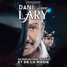 Dani Lary - au Nom du Père,du Fils et de la Magie !