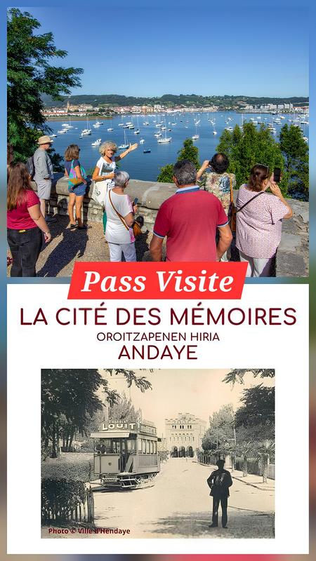 Pass &quot;Visite d'Hendaye &quot;Centre ville&quot; + Cité des Mémoires&quot;