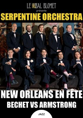 The Serpentine Orchestra – New Orleans en Fête : Bechet Vs Armstrong