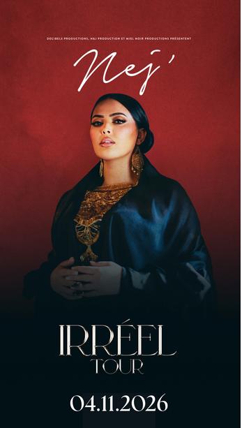 Nej Irréel Tour