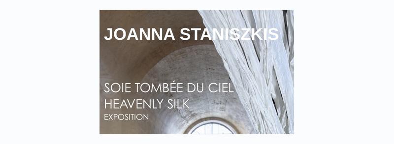 Exposition de Joanna Staniszkis : Soie tombée du ciel