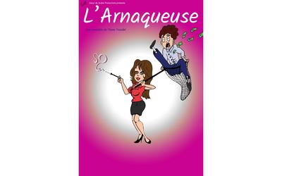 Spectacle: l'Arnaqueuse
