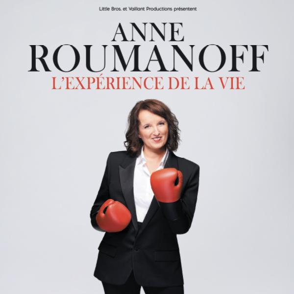 Anne Roumanoff - &quot;L'expérience de la vie&quot;