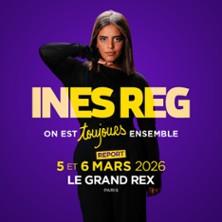Inès Reg - on est Ensemble - le Grand Rex, Paris