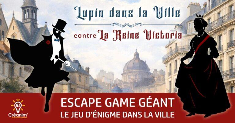 Lupin dans la Ville - Escape Game Géant