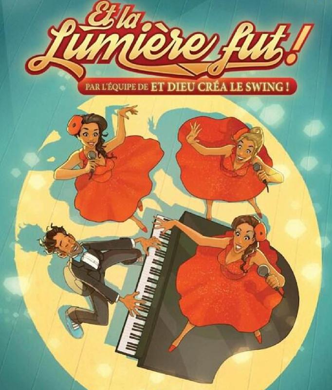 "Et la lumière fut !" - un spectacle musical