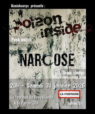Narcose + Poison Inside à la Fontaine de Brocéliande