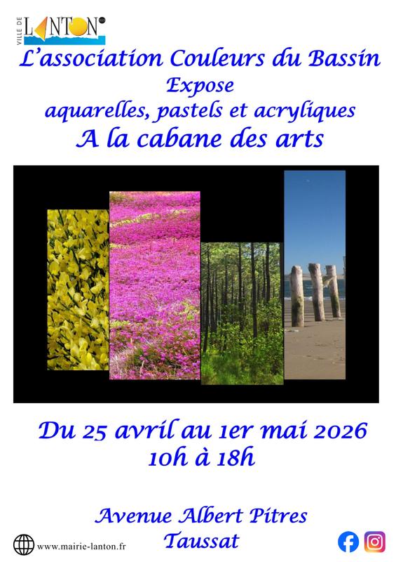 Exposition Cabane des Arts : Association Couleurs du Bassin