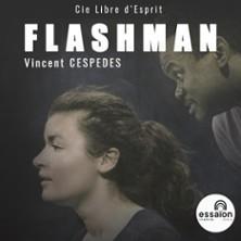 Flashman, Théâtre de l'Essaïon - Paris