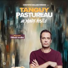 Tanguy Pastureau - un Monde Hostile - Tournée