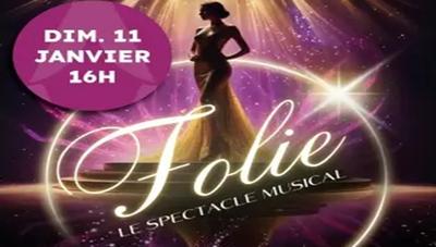 Folie - le Spectacle Musical