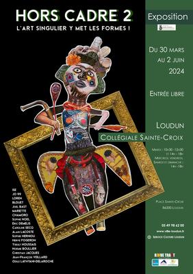 Exposition &quot;Hors cadre  3 : l’art singulier y met les formes !&quot;