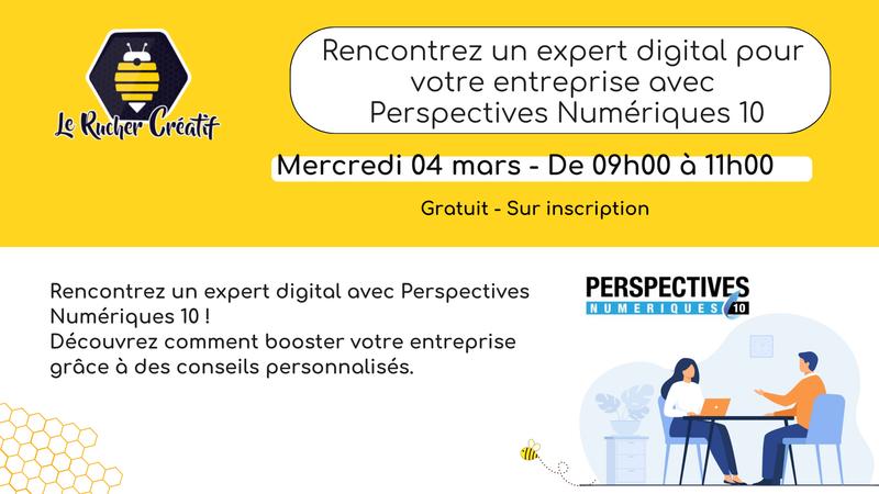 Rencontrez un expert digital pour votre entreprise avec Perspectives Numériques 10