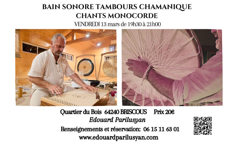 Bain sonore, Tambour chamanique, chants et monocorde.