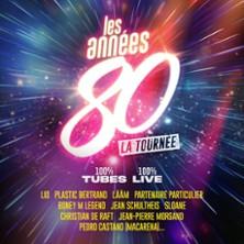 Les Années 80 - la Tournée
