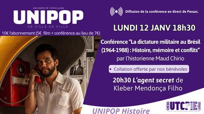 Unipop : conférence "La dictature militaire au Brésil (1964-1988) - Histoire, mémoire et conflits"