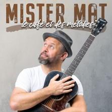 Mister Mat - le Café et les Mélodies - Tournée