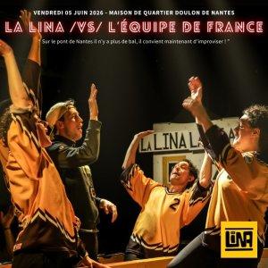 Match d'improvisation professionnel - la Lina vs l'Equipe de France