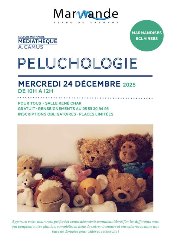 Les Marmandises éclairées "Peluchologie"